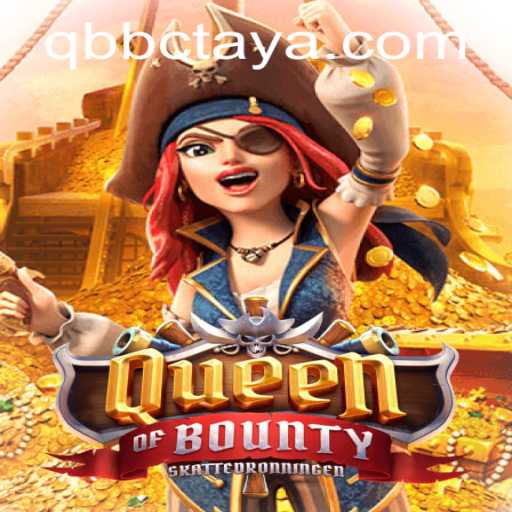 Discover the Thrilling Adventure of Queen of Bounty